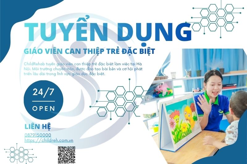 Tuyển Giáo Viên Can Thiệp Trẻ Đặc Biệt 2026 | Lớp Nhóm | ChildRehab