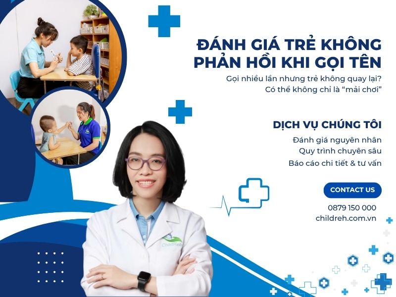 Đánh Giá Trẻ Không Phản Hồi Khi Gọi Tên 2026 | ChildRehab