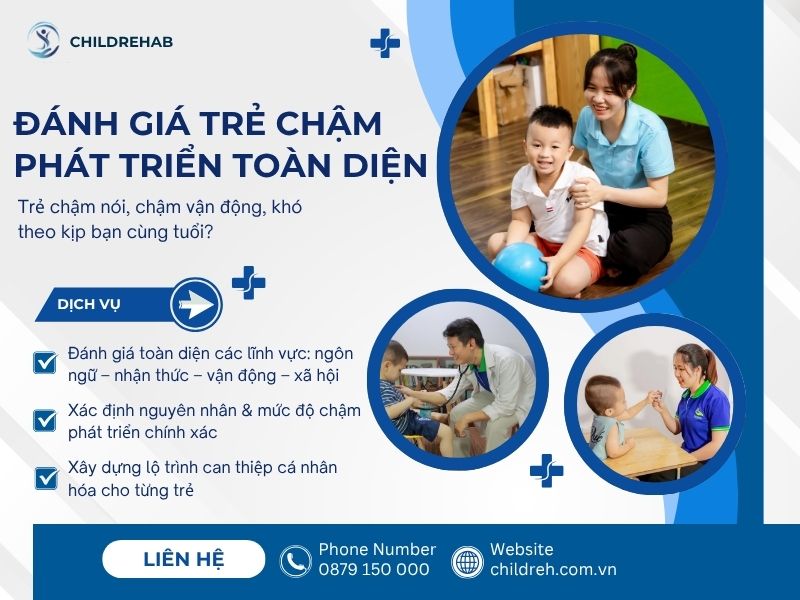 Đánh Giá Trẻ Chậm Phát Triển Toàn Diện 2026 | ChildRehab