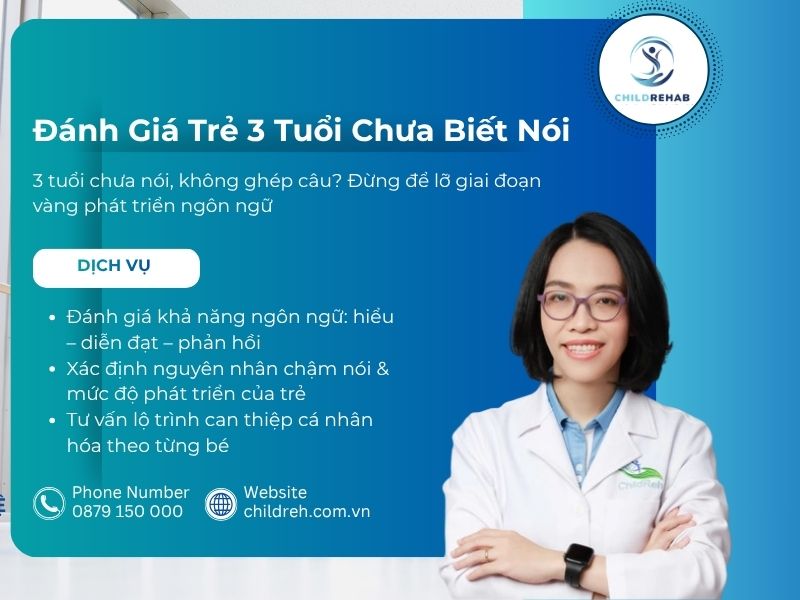 Đánh Giá Trẻ 3 Tuổi Chưa Biết Nói 2026 | ChildRehab