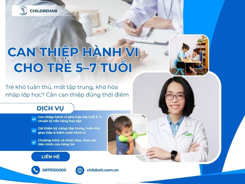 Can Thiệp Hành Vi Cho Trẻ 5–7 Tuổi | ChildRehab