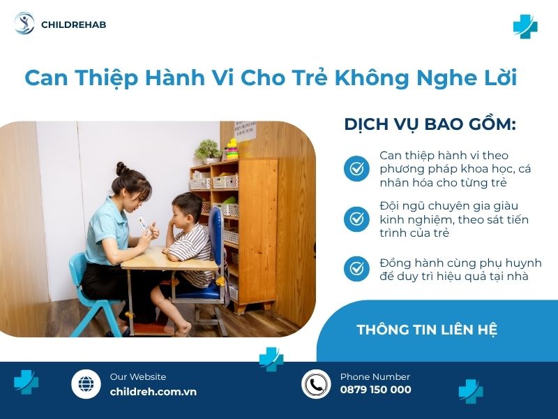 Can Thiệp Hành Vi Cho Trẻ Không Nghe Lời | ChildRehab