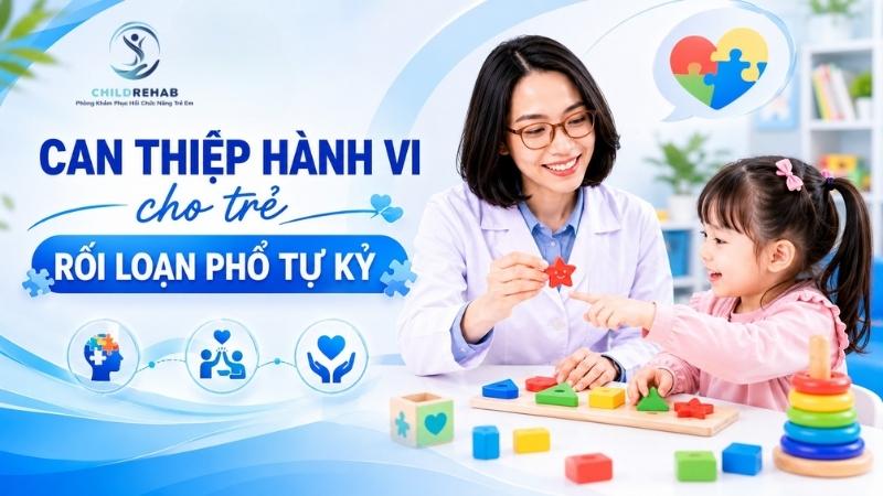 ChildRehab xây dựng chương trình can thiệp hành vi chuyên biệt cho trẻ ASD