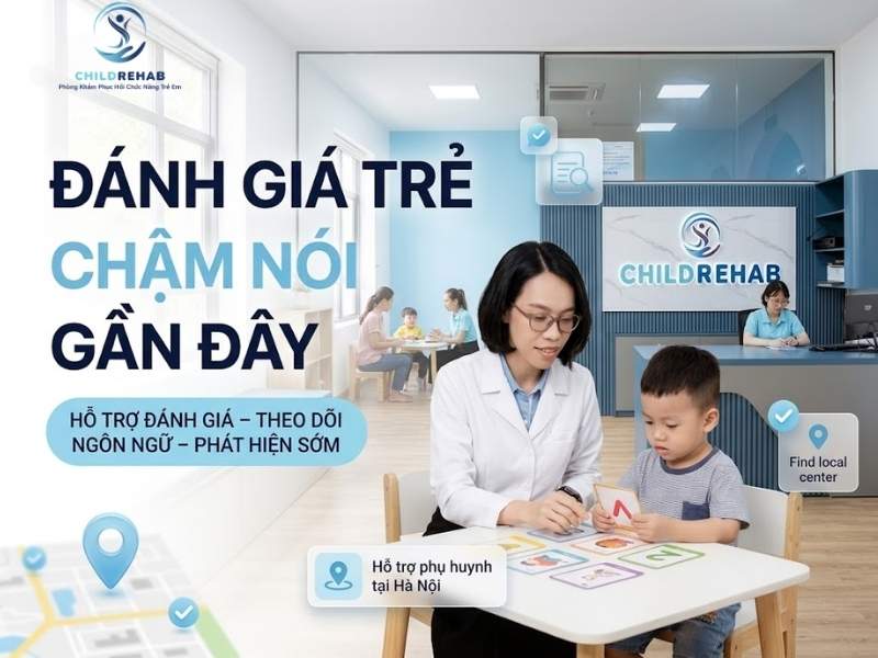 ChildRehab hỗ trợ phụ huynh tại Hà Nội nhanh chóng và hiệu quả.