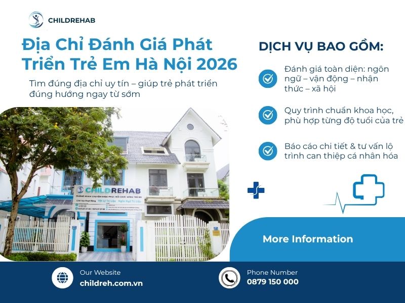 Đánh giá phát triển trẻ tại đâu uy tín? ChildRehab cung cấp dịch vụ chuyên sâu với đội ngũ chuyên môn cao.