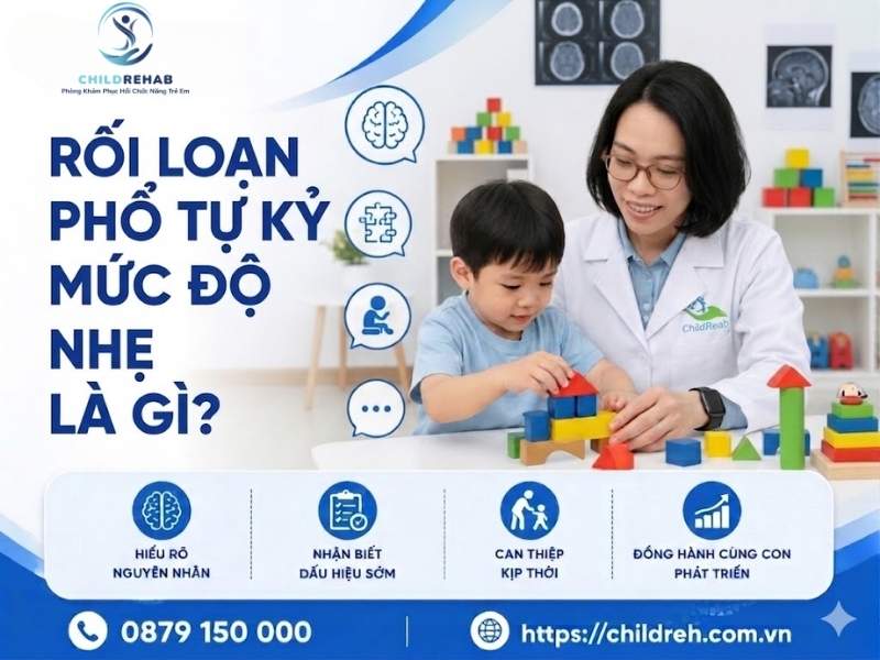 Rối loạn phổ tự kỷ mức độ nhẹ là gì.