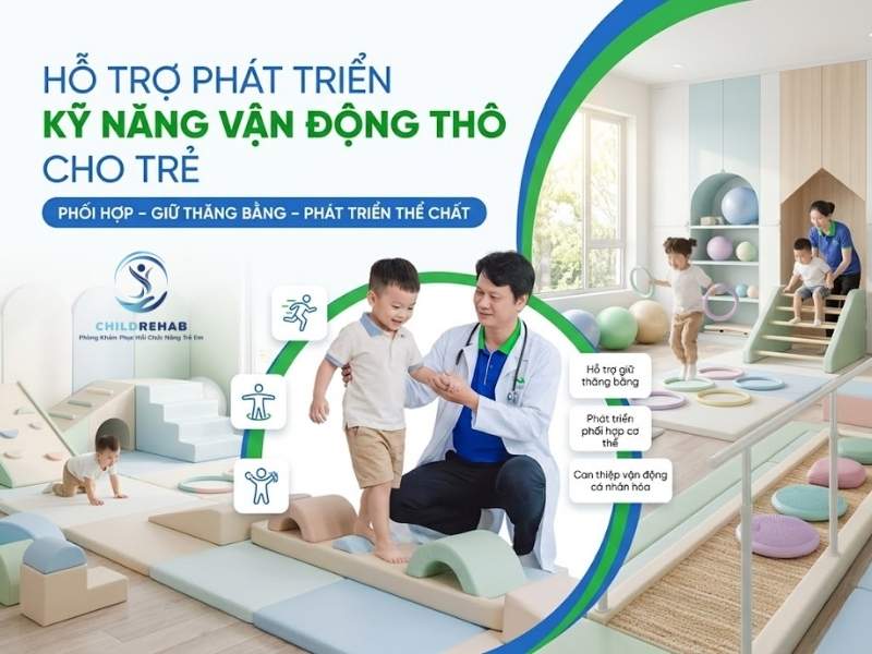 Tăng cường sức mạnh cơ thể và khả năng vận động thô thông qua chương trình trị liệu chuyên biệt.